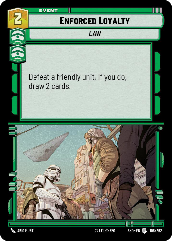 Enforced Loyalty - Foil