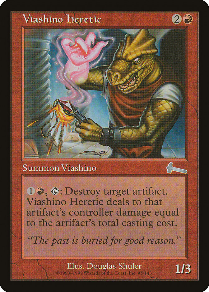 Viashino Heretic, Urza&