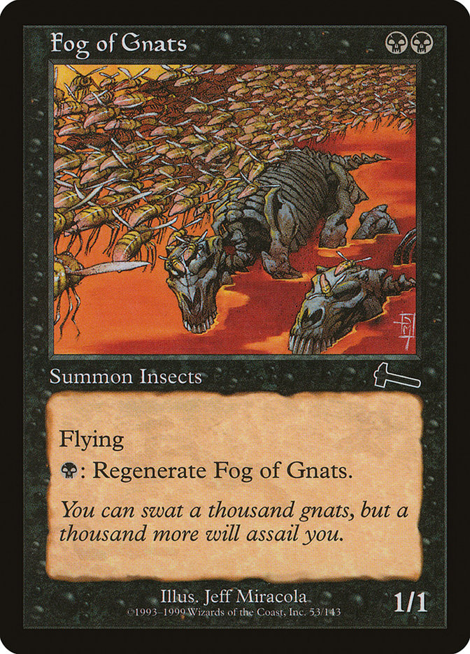 Fog of Gnats, Urza&