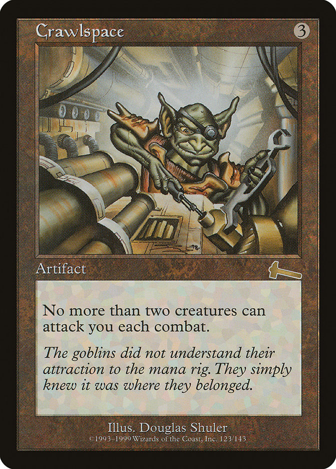 Crawlspace, Urza&