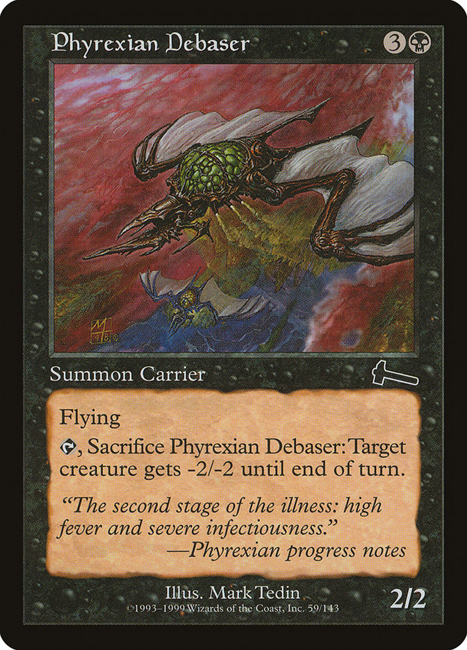 Phyrexian Debaser, Urza&