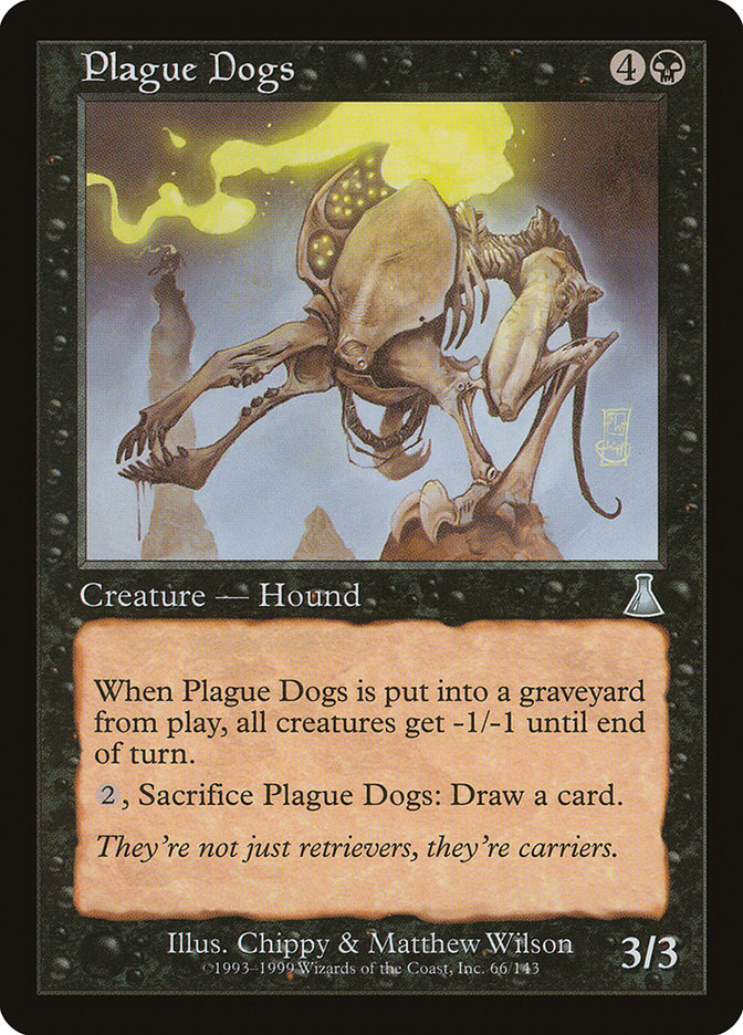 Plague Dogs, Urza&