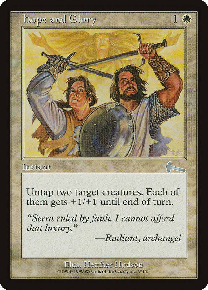 Hope and Glory, Urza&