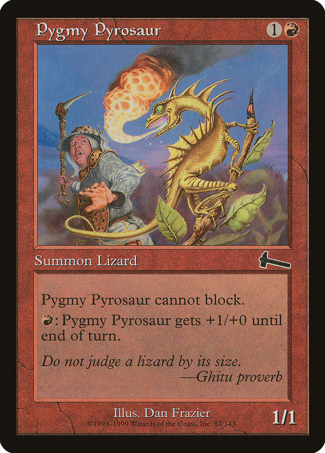 Pygmy Pyrosaur, Urza&