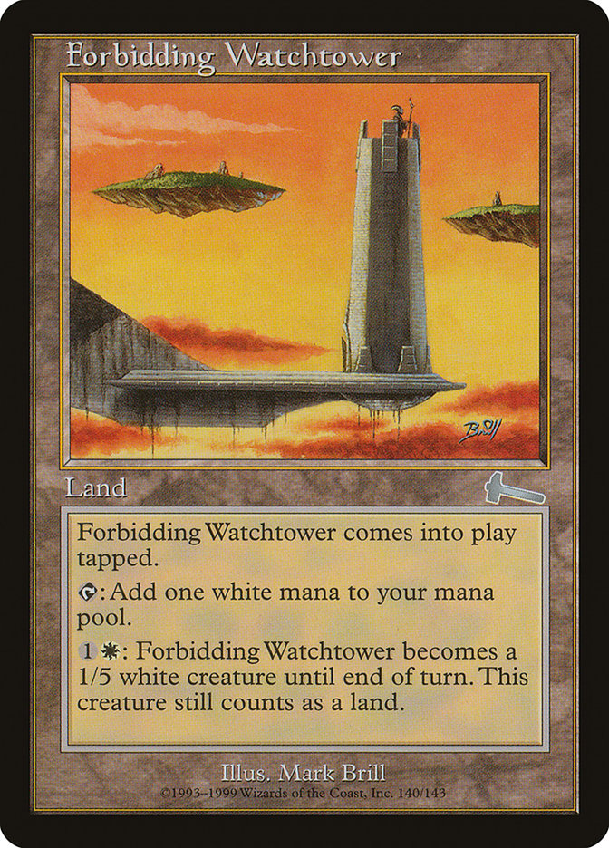 Forbidding Watchtower, Urza&