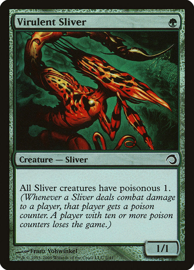 Virulent Sliver - Foil