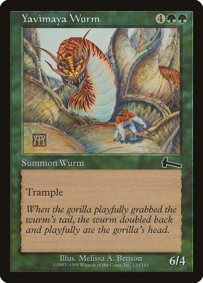 Yavimaya Wurm, Urza&
