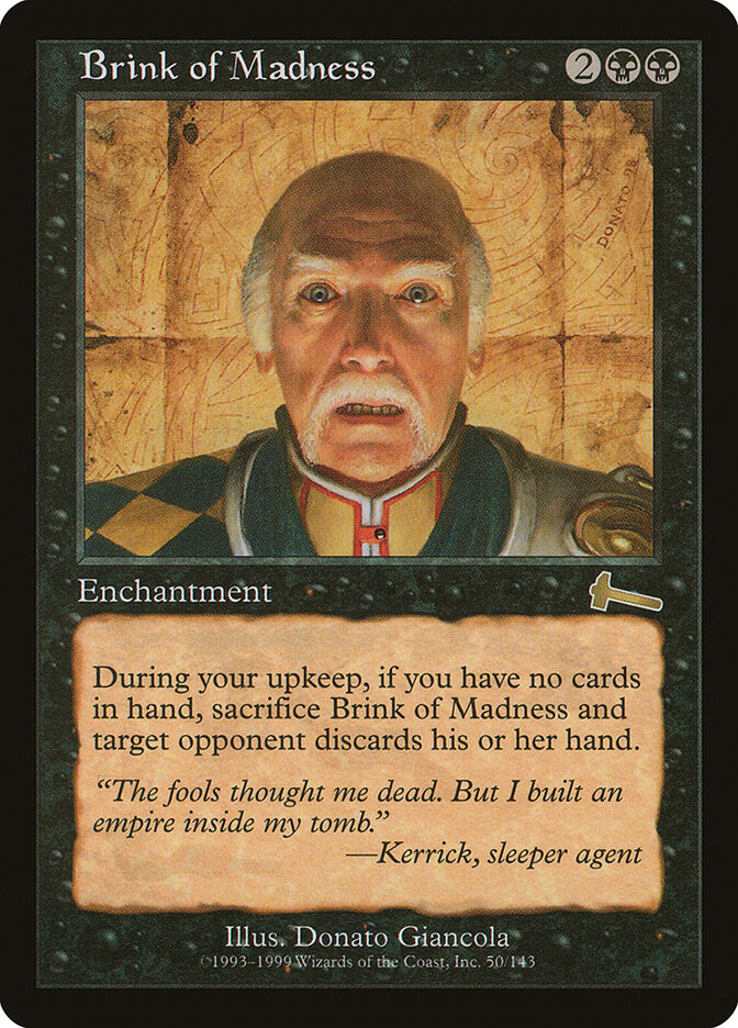 Brink of Madness, Urza&