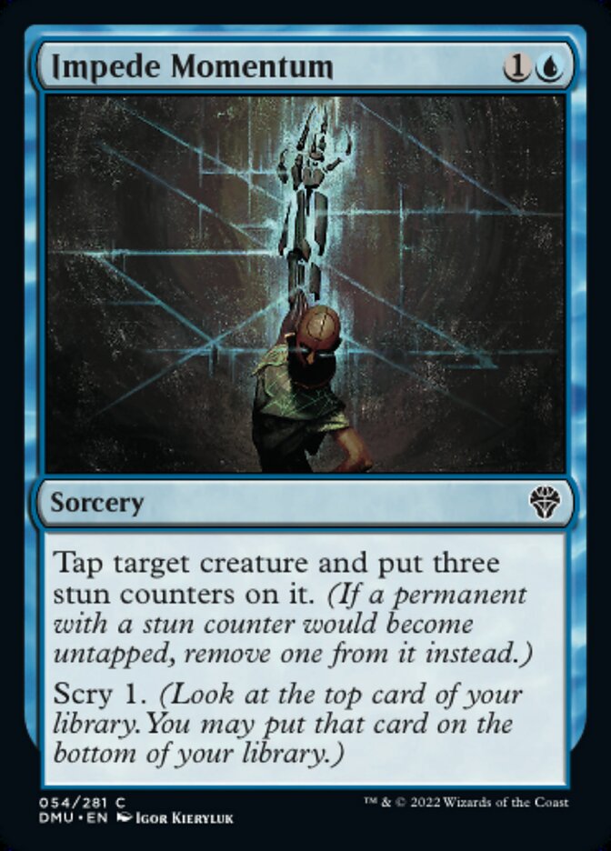 Impede Momentum - Foil