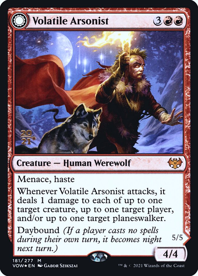 Volatile Arsonist // Dire-Strain Anarchist - Foil